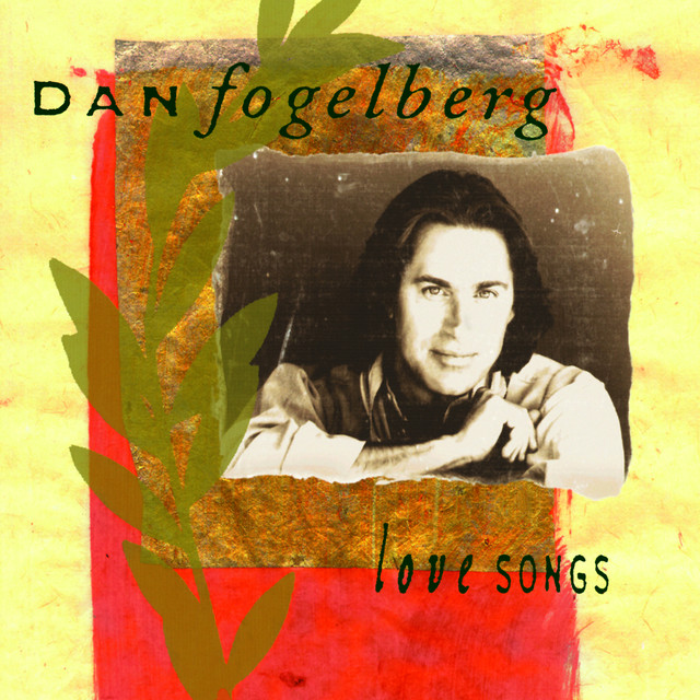 Leader of the Band by Dan Fogelberg